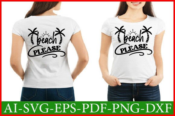 Beach Please Svg Design: Graphics for Crafts