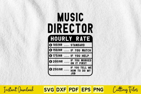 Funny Music Director Hourly Rate Svg Graphics