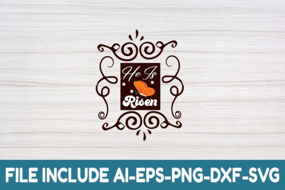 He is Risen-Vintage Easter Quote Svg: Graphics and Crafts for Content Publishing