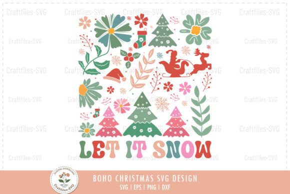 Let It Snow Boho Christmas SVG PNG