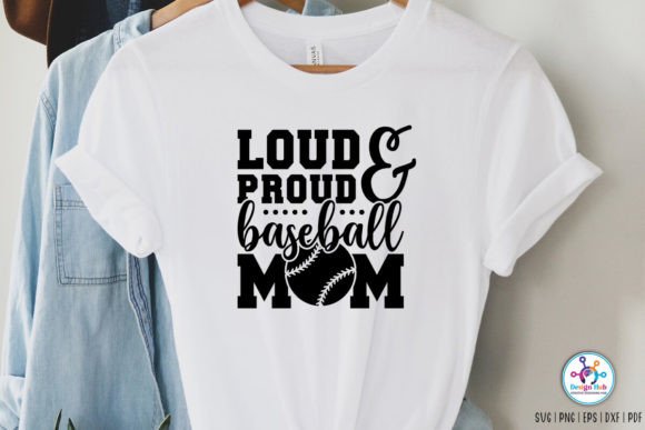 Loud and Proud Baseball Mom SVG: Graphics for Crafts
