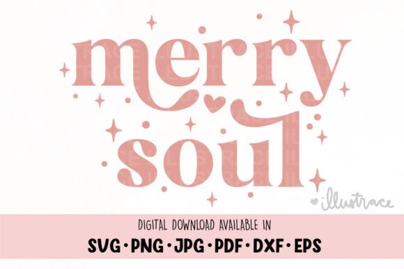 Merry Soul Svg, Christmas