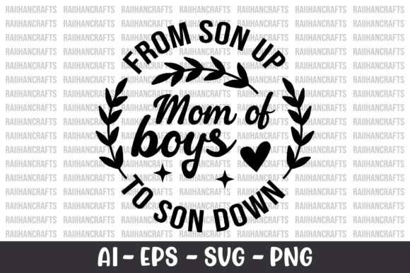Mom of Boys SVG for Crafts and Graphics