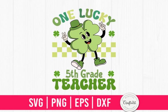 One Lucky 5th Grade Teacher Retro SVG
