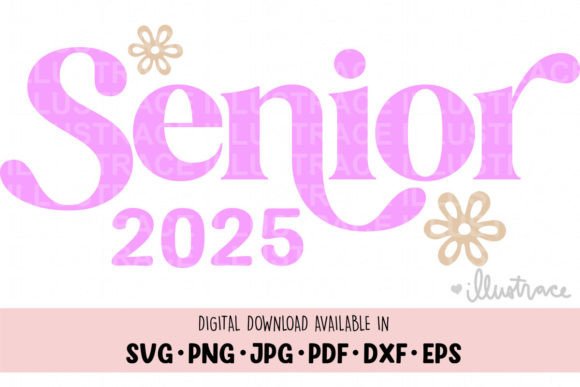 Senior 2025, Class of 2025 Graphics